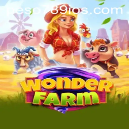 Explore the Exciting World of WonderFarm with Peso789